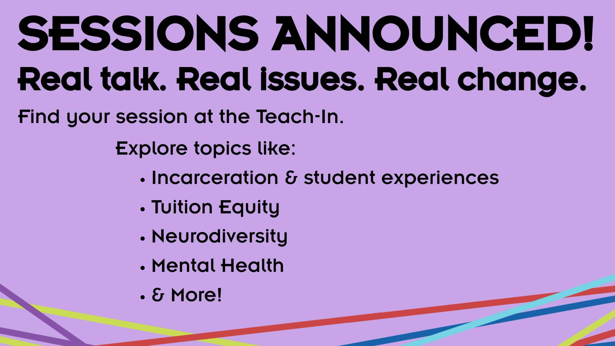Purple background with text: "Sessions announced." with descriptions of examples in black text, with colorful lines and the Teach-In logo